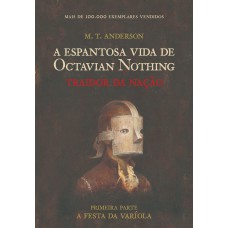 Espantosa vida de Octavian Nothing