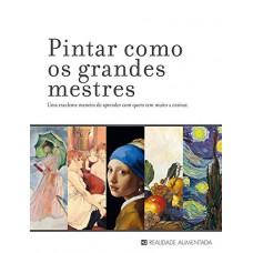 Pintar como os grandes mestres