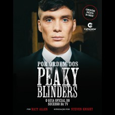 Por Ordem Dos Peaky Blinders – Novo Formato