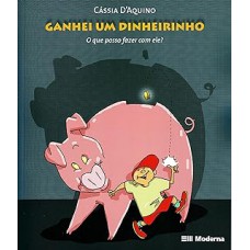 Ganhei um dinheirinho