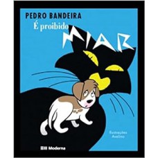 É proibido miar