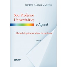 Sou professor universitário e agora?