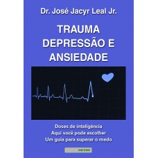 Trauma, depressão e ansiedade