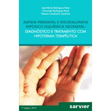 Asfixia Perinatal e Encefalopatia hipóxico isquêmica Neonatal