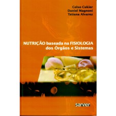 Nutrição baseada na fisiologia dos órgãos e sistemas