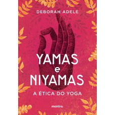 Yamas e Niyamas