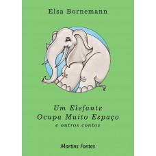 Um elefante ocupa muito espaço