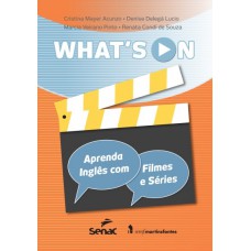 What''s on - aprenda inglês com filmes e séries