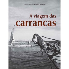 A viagem das carrancas