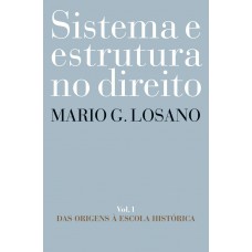 Sistema e estrutura no direito