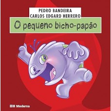 O pequeno bicho-papão