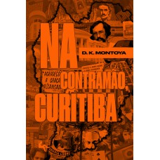 Na contramão, Curitiba