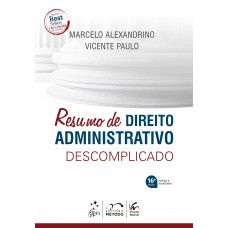 Resumo de Direito Administrativo Descomplicado