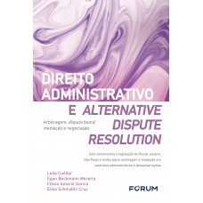 Direito administrativo e alternative dispute resolution