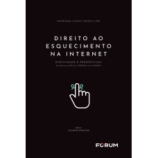 Direito ao Esquecimento na Internet