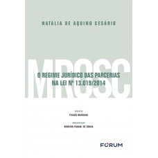 O Regime Jurídico das Parcerias na Lei n° 13.019/2014