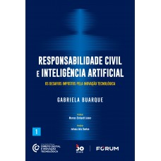 Responsabilidade Civil e Inteligência Artificial