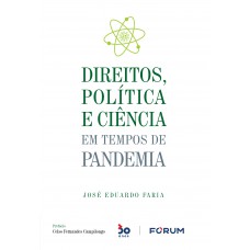 Direitos, Política e Ciência em Tempos de Pandemia