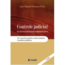 Controle judicial da discricionariedade administrativa dos conceitos jurídicos