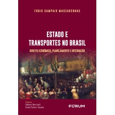 Estado e Transportes no Brasil