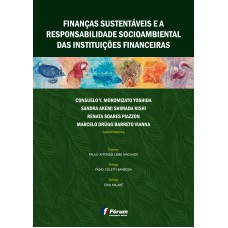 Finanças sustentáveis e a responsabilidade socioambiental das instituições financeiras