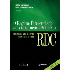 O regime diferenciado de contratações públicas - RDC