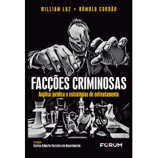 Facções Criminosas