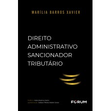 Direito Administrativo Sancionador Tributário