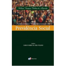 Fundamentos constitucionais da previdência social