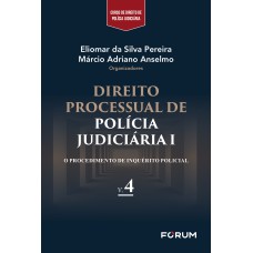 Direito processual de polícia judiciária I