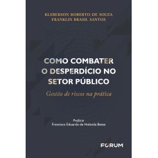 Como Combater o Desperdício no Setor Público