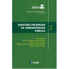 Questões polêmicas da administração pública