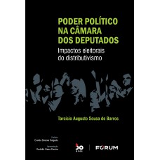 Poder Político na Câmara dos Deputados