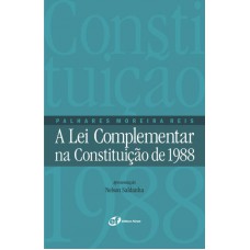 A lei complementar na Constituição de 1988