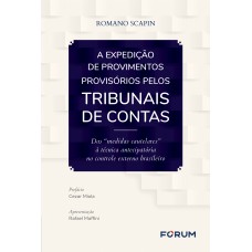 A expedição de Provimentos Provisórios pelos Tribunais de Contas