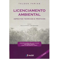 Licenciamento ambiental - aspectos teóricos e práticos