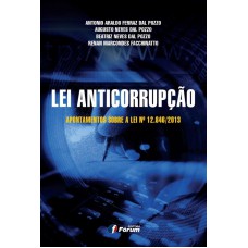 Lei anticorrupção - apontamentos sobre a lei 12.846/2013