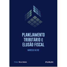 Planejamento Tributário e Elusão Fiscal