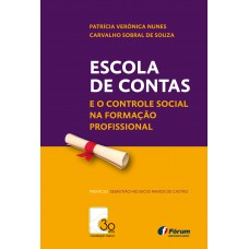 Escola de contas e o controle social na formação profissional