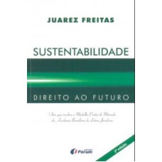 Sustentabilidade direito ao futuro