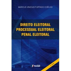 Direito eleitoral, direito processual eleitoral e direito penal eleitoral