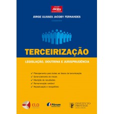 Terceirização - legislação, doutrina e jurisprudência