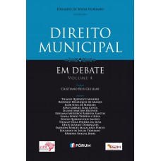 Direito Municipal em Debate Volume 4