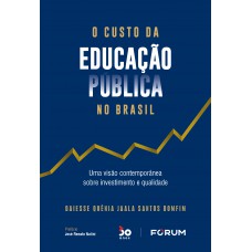 O Custo da Educação Pública no Brasil