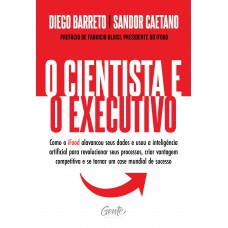 O cientista e o executivo