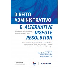 Direito Administrativo e Alternative Dispute Resolution