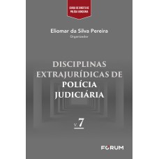 Disciplinas extrajurídicas de polícia judiciária