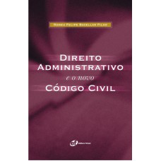 Direito administrativo e o novo código civil