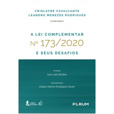 A Lei Complementar n° 173/2020 e seus Desafios