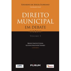 Direito Municipal em Debate v.5